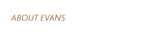 About Evans About Evans