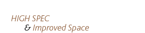 HIGH SPEC & Improved Space HIGH SPEC & Improved Space